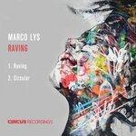 Слушать альбом - Raving (2019)