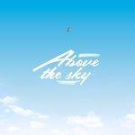 Слушать альбом - Above the Sky (2018)