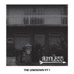 Слушать альбом - The Unknown Part 1 (2018)