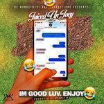 Слушать альбом - I'm Good Luv, Enjoy (I'm Good) (2018)