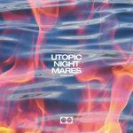 Слушать альбом - utopic nightmares (2018)