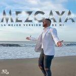 Слушать альбом - La Mejor Versión de Mi (2019)