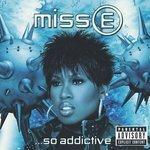 Слушать альбом - Miss E....So Addictive (2005)