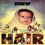 Слушать альбом - Car Wash Hair (1991)