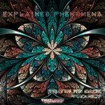 Слушать альбом - Explained Phenomena (2019)