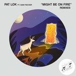 Слушать альбом - Might Be on Fire (2018)