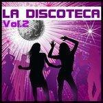 Слушать альбом - La Discoteca, Vol. 2 (2013)