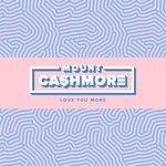 Слушать альбом - Love You More (2016)