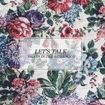 Слушать альбом - Let's Talk (2014)