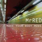 Make Your Body Move (2018)