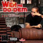 Слушать альбом - Weh Me Do Dem (2017)