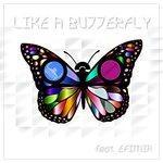 Слушать альбом - Like a Butterfly (2018)