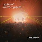 Слушать альбом - Café Seven (2018)