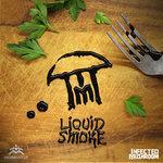 Слушать альбом - Liquid Smoke (2016)