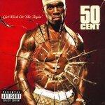 Слушать альбом - Get Rich Or Die Tryin' (2003)