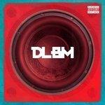 Слушать альбом - DLBM (2017)