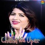 Слушать альбом - Chand Ke Upar (2017)