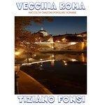 Слушать альбом - Vecchia Roma (2017)