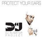 Protect Your Ears (2005)