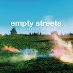 Слушать альбом - Empty Streets (2017)