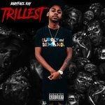 Слушать альбом - Trillest (2017)