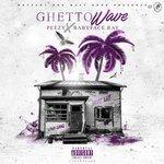 Слушать альбом - Ghetto Wave (2017)