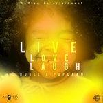 Слушать альбом - Live Love Laugh (2017)