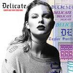 Слушать альбом - Delicate (2018)