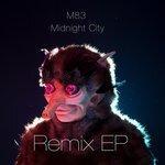 Слушать альбом - Midnight City (2011)