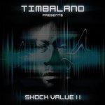 Слушать альбом - Shock Value II (2009)
