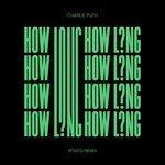 Слушать альбом - How Long (2017)