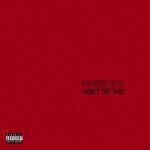Слушать альбом - DON'T TRY THIS (2019)