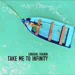 Слушать альбом - Take Me to Infinity (2016)