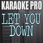Слушать альбом - Let You Down (2017)