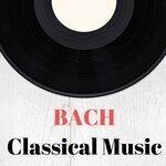Слушать альбом - Bach Classical Music (2018)