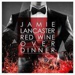 Слушать альбом - Red Wine over Dinner (2017)