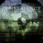 Слушать альбом - Zero Latency (2018)