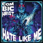 Слушать альбом - Hate Like Me (2019)