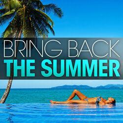 Слушать альбом - Bring Back The Summer