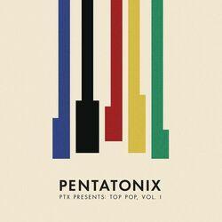 Слушать альбом - PTX Presents: Top Pop, Vol. I