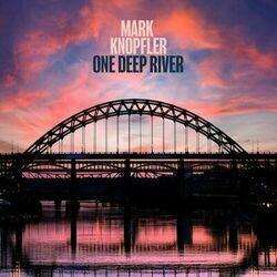Слушать альбом - One Deep River