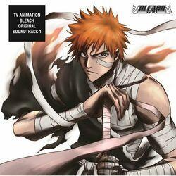 Слушать альбом - TV Animation BLEACH Original Soundtrack 1