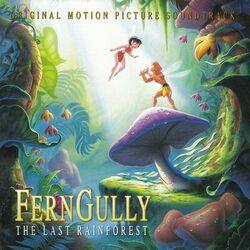 Слушать альбом - FernGully...The Last Rainforest (Original Motion Picture Soundtrack)