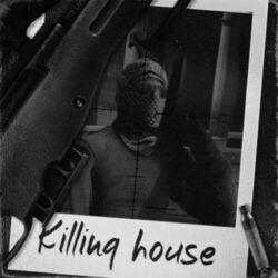 Слушать альбом - KILLING HOUSE