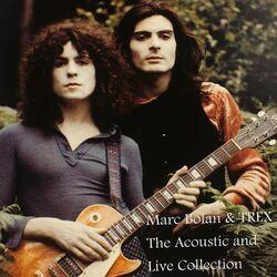 Слушать альбом - Marc Bolan & Trex (The Acoustic and Live Collection)