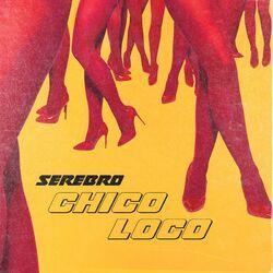 Слушать альбом - Chico Loco
