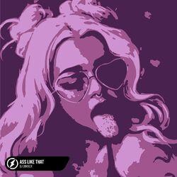 Слушать альбом - Ass Like That