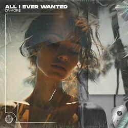 Слушать альбом - All I Ever Wanted