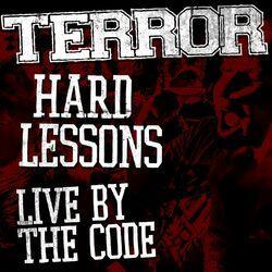 Слушать альбом - Hard Lessons / Live By The Code