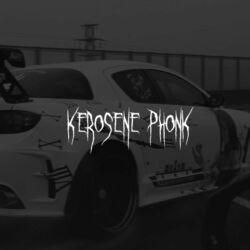 Слушать альбом - Kerosene Phonk